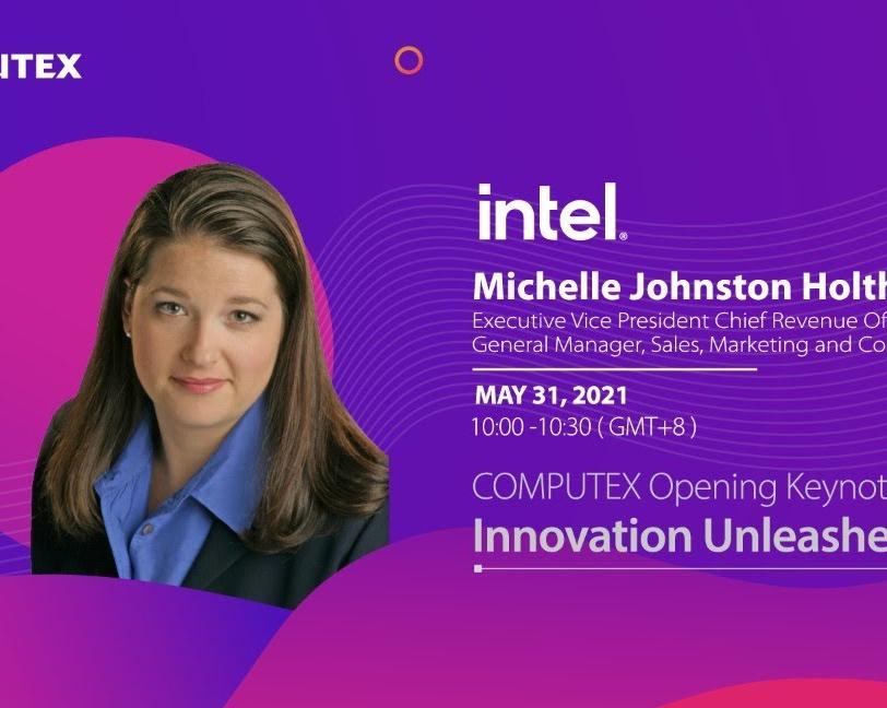 Intel посетит виртуальную выставку Computex 2021 с докладом «Innovation Unleashed»